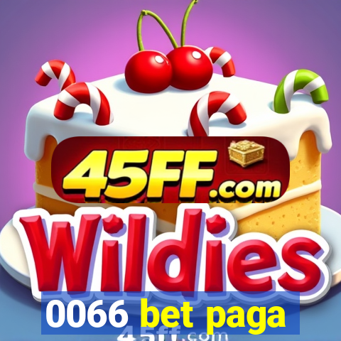 0066 bet paga